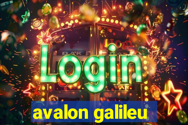 avalon galileu